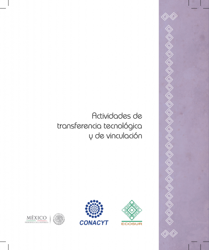 Actividades de transferencia tecnológica y vinculación ECOSUR 2015